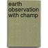 Earth Observation With Champ
