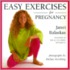 Easy Exercises For Pregnancy