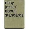 Easy Jazzin' About Standards by Pam Wedgwood
