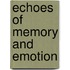 Echoes of Memory and Emotion