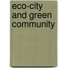 Eco-City And Green Community door Zhenghong Tang