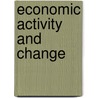Economic Activity And Change by Paul Sheppard