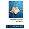 Economic Basis Of Protection door Simon Nelson Patten
