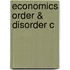 Economics Order & Disorder C