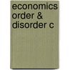 Economics Order & Disorder C door Jacques Lesourne