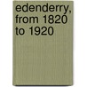 Edenderry, From 1820 To 1920 door Ciaran Reilly