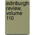 Edinburgh Review, Volume 110