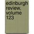 Edinburgh Review, Volume 123