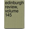 Edinburgh Review, Volume 145 door Onbekend