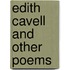 Edith Cavell And Other Poems