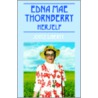 Edna Mae Thornberry, Herself door Joyce Liberty