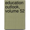 Education Outlook, Volume 52 door Onbekend