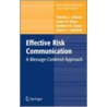Effective Risk Communication door Timothy L. Sellnow