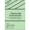 Effective Risk Communication by Vincent T. Covello
