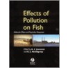 Effects Of Pollution On Fish door Andrew J. Lawrence