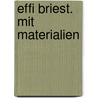 Effi Briest. Mit Materialien door Theodor Fontane