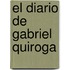 El Diario de Gabriel Quiroga
