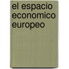 El Espacio Economico Europeo door Gerold Ambrosius