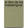 El Libro de Los Trabalenguas door Grulla La