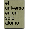 El Universo En Un Solo Atomo by Hh The Dalai Lama