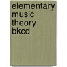 Elementary Music Theory Bkcd door Norbert Opgenoorth