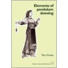 Elements Of Pendulum Dowsing door T.S. Graves