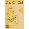 Elfenhellfer. Lasse dir Zeit by Linus Mundy