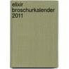 Elixir Broschurkalender 2011 door Onbekend