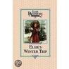 Elsie's Winter Trip, Book 26 door Martha Finley