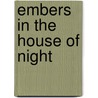 Embers in the House of Night door Edward Kocbek