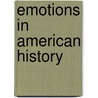 Emotions In American History door Onbekend