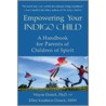 Empowering Your Indigo Child by Wayne Dosick