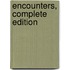 Encounters, Complete Edition