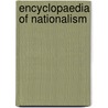 Encyclopaedia Of Nationalism by Anthony D. Smith