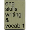 Eng Skills Writing & Vocab 1 door John Barwick