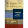 Engaging the Doctrine of God door Bruce L. McCormack