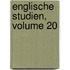 Englische Studien, Volume 20