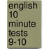 English 10 Minute Tests 9-10