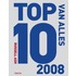 De Top 10 van alles 2008