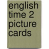 English Time 2 Picture Cards door Susan Rivers