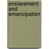 Enslavement and Emancipation by Professor Harold Bloom