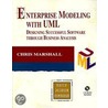 Enterprise Modeling With Uml by Chris Marshall
