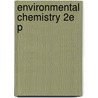 Environmental Chemistry 2e P door Stephen J. Duffy