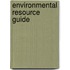 Environmental Resource Guide