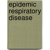 Epidemic Respiratory Disease door Francis Gilman Blake