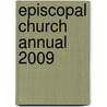 Episcopal Church Annual 2009 by Church Publishing
