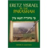 Eretz Yisrael in the Parshah door Moshe Lichtman