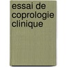 Essai de Coprologie Clinique door Ren Gaultier