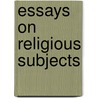 Essays On Religious Subjects door David Hunt