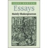 Essays, Mainly Shakespearean door Anne Barton